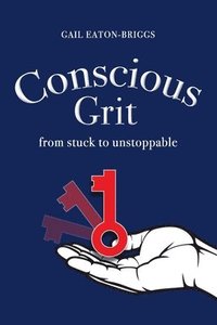 bokomslag Conscious Grit