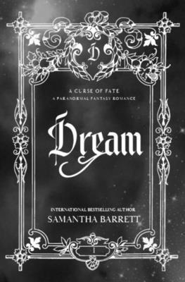 Samantha Barrett, Kiezha Ferrell - Dream, Häftad