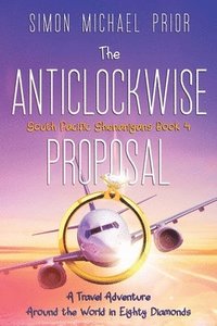 bokomslag The Anticlockwise Proposal