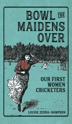 Bowl The Maidens Over 1