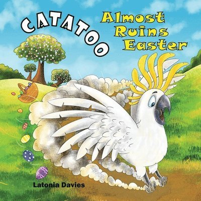 Catatoo Almost Ruins Easter 1