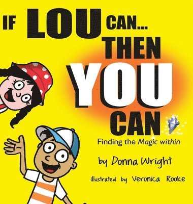 Donna Wright - If Lou Can You Can, Inbunden