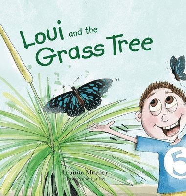 Loui and the Grass Tree 1