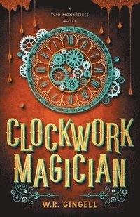 bokomslag Clockwork Magician