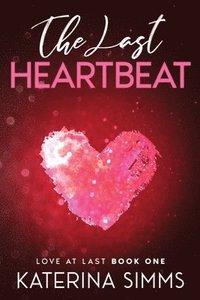 bokomslag The Last Heartbeat