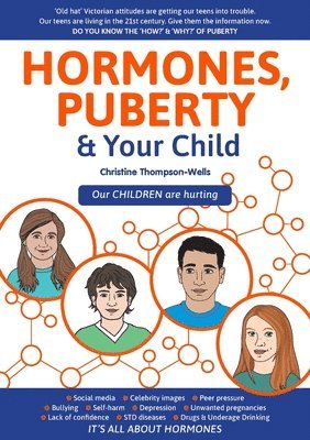 Hormones, Puberty & Your Child 1