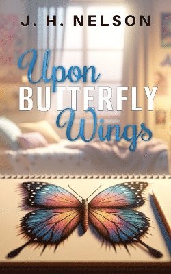 Upon Butterfly Wings 1