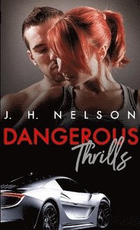 bokomslag Dangerous Thrills