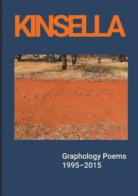 John Kinsella - Graphology Poems, Häftad