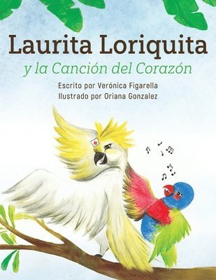 bokomslag Laurita Loriquita y la Cancin del Corazn