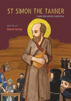 Deacon George, Kirollos Nassief - St Simon the Tanner, Häftad