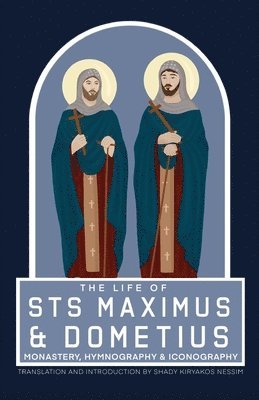 bokomslag Life of Sts Maximus and Dometius