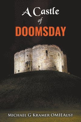 bokomslag A Castle of Doomsday