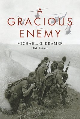 Michael Kramer - Gracious Enemy, Häftad