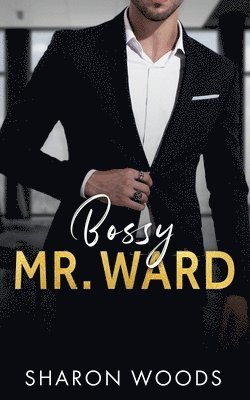 bokomslag Bossy Mr Ward