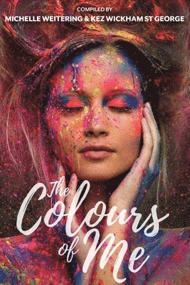 bokomslag The Colours of Me