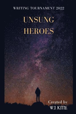 Unsung Heroes 1