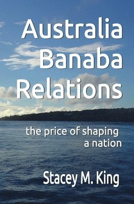 bokomslag Australia Banaba Relations
