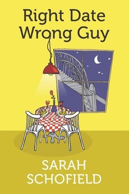 Sarah Schofield - Right Date Wrong Guy, Häftad