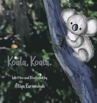 bokomslag Koala, Koala. (Hardcover)