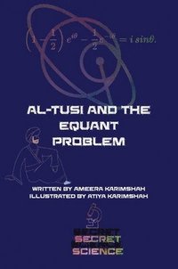 bokomslag al-Tusi and the Equant Problem