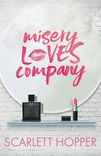 bokomslag Misery Loves Company