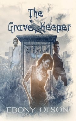 Ebony Olson - Grave Keeper, Häftad
