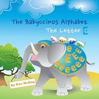 bokomslag The Babyccinos Alphabet The Letter E