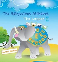 bokomslag The Babyccinos Alphabet The Letter E