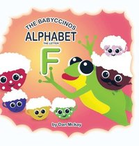 bokomslag Babyccinos Alphabet The Letter F