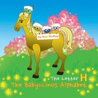 bokomslag Babyccinos Alphabet The Letter H
