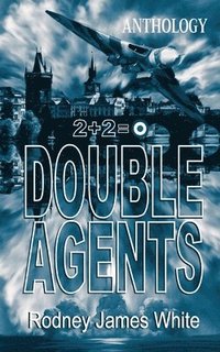 bokomslag Double Agents 2+2=0