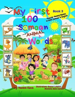 My First 100 Samoan Animal Words - Book 3 1