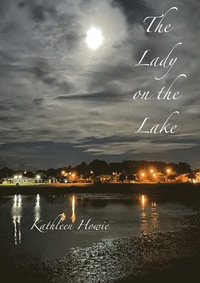 Kathleen Howie - Lady on the Lake, Häftad