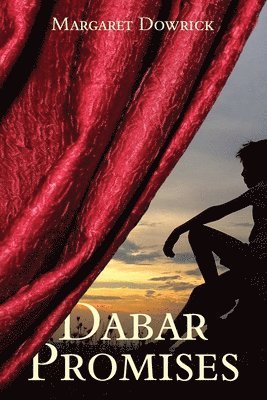 Margaret Dowrick - Dabar Promises, Häftad. Tillgänglighet: Lägg i varukorg