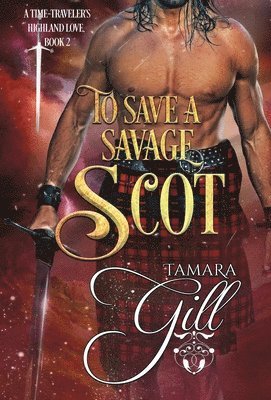 To Save a Savage Scot 1