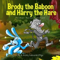 bokomslag Brody the Baboon and Harry the Hare