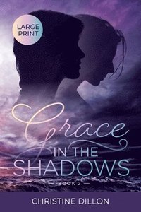 bokomslag Grace in the Shadows