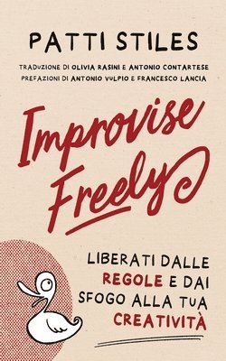 Patti Stiles - Improvise Freely, Häftad