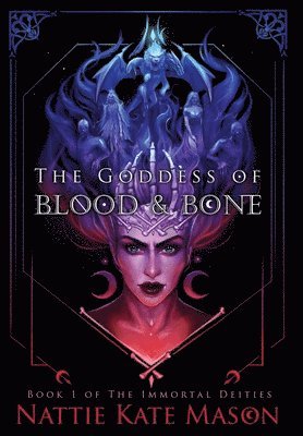 The Goddess of Blood and Bone 1