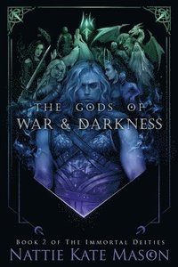 bokomslag The Gods of War and Darkness