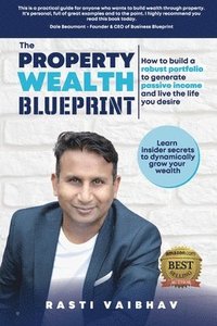 bokomslag The Property Wealth Blueprint