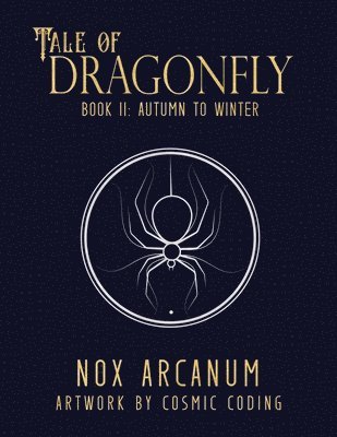Nox Arcanum - Tale of Dragonfly, Häftad