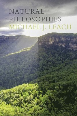 Michael J Leach - Natural Philosophies, Häftad. Tillgänglighet: Lägg i varukorg