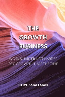 Clive Smallman - Growth Business, Häftad
