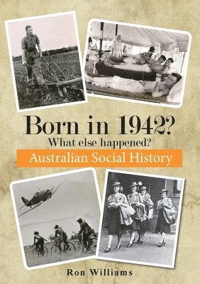 bokomslag Born in 1942?  What else happened?