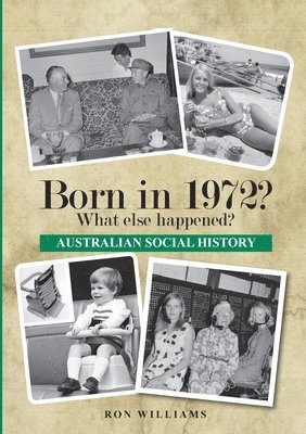 Ron Williams - Born in 1972? What else happened?, Häftad
