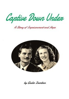 Giulio Zambon - Captive Down Under, Häftad