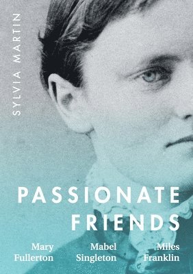 Sylvia Martin - Passionate Friends, Häftad