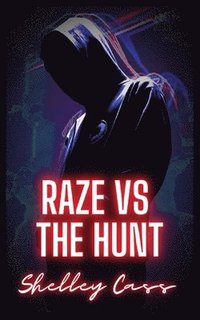 bokomslag Raze vs The Hunt